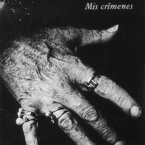 Pita Amor, Mis crímenes (Ilustraciones de Ramón Sánchez Lira), Federación Editorial Mexicana, 1986.