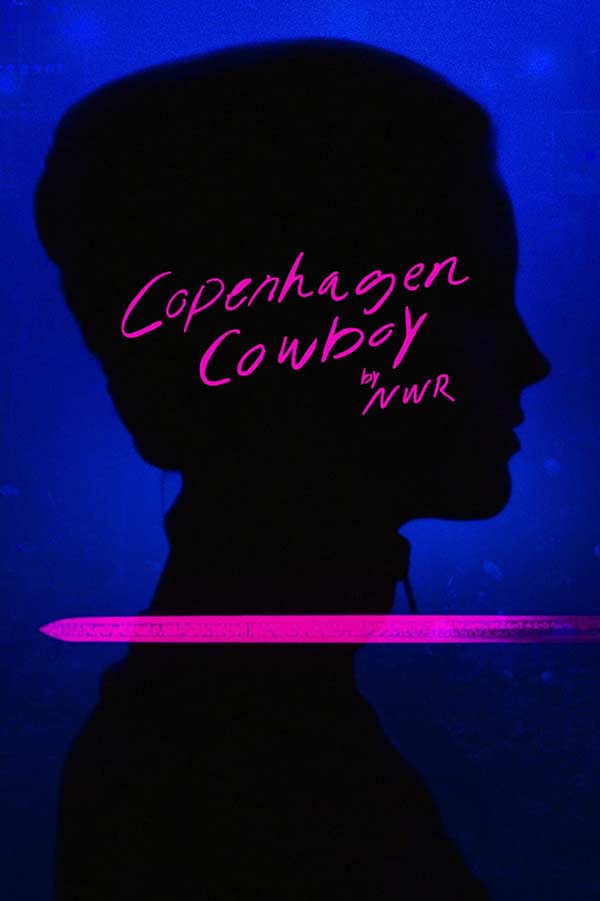 Del cine al streaming: Copenhagen Cowboy de Nicolas Winding Refn